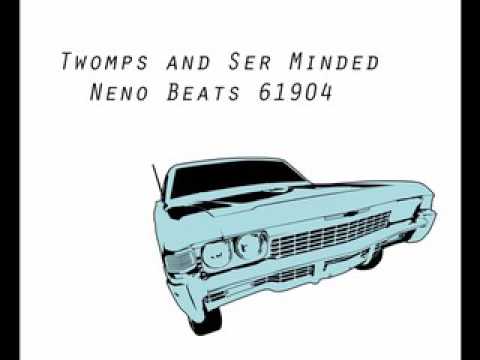 twomps and ser minded _ NENO BEATS
