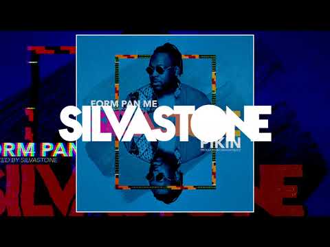 SILVASTONE - "FORM PAN ME" x "PIKIN" (Official Audio)