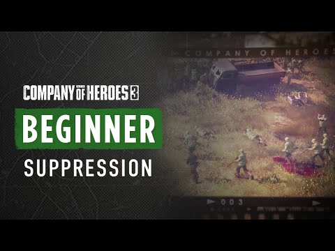 COH3 BEGINNER TUTORIAL - What is suppression?