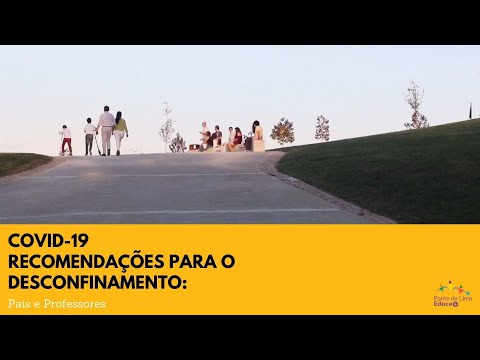 Covid-19 | Recomendações para o desconfinamento: pais e professores