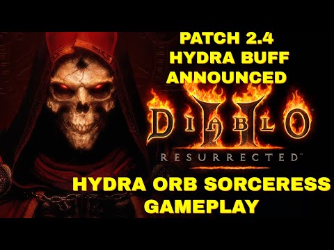 Diablo 2 Resurrected - Patch 2.4 HYDRA Getting Buffed? Hydra Orb Sorc Meph, Baal and Cow run.