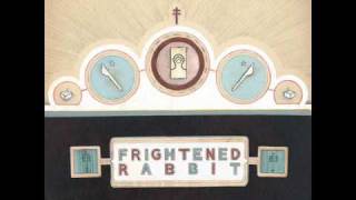Frightened Rabbit - Things