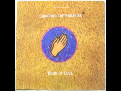 Book Of Love - Counting The Rosaries (Full Confession Mix)