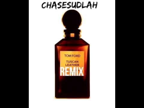 ChaseSudlah Tuscan Leather Remix