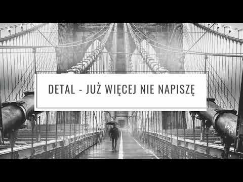 Detal - Już więcej nie napiszę ["WRZUĆ TO!" #12]