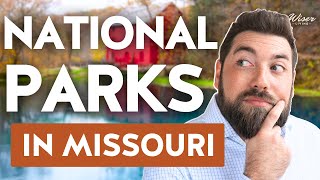 National Parks in Missouri