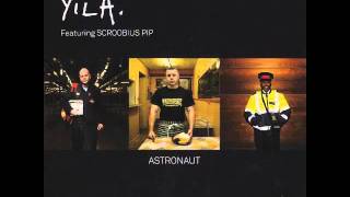 Yila Ft. Scroobius Pip - Astronaut (Clark Remix)
