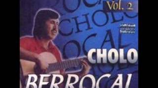 Cholo Berrocal - mujer ingrata