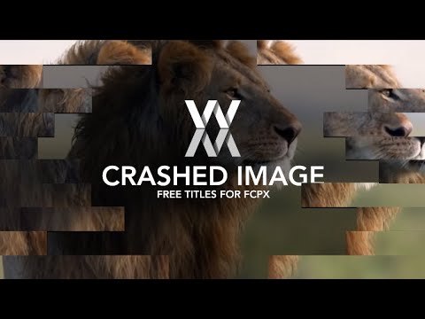 WM Crashed image - Free titles for Final Cut Pro X