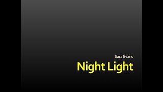 Night Light- Sara Evans Lyrics