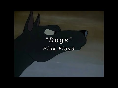 "Dogs" - Pink Floyd [sub. inglés - español]