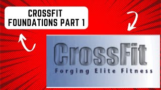 CrossFit FOUNDATIONS Part 1