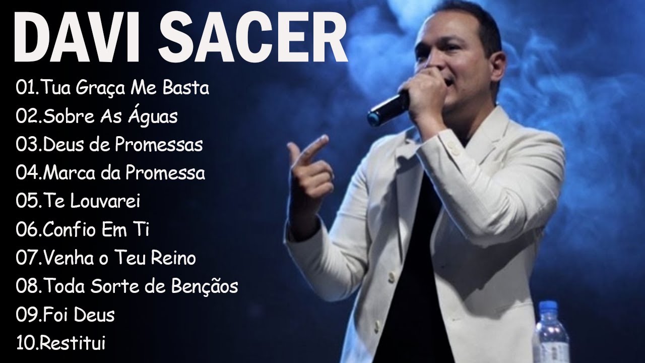 Tua Graca Me Basta , Sobre As Águas,..DAVI SACER || Top 10 Hinos Gospel Mais Ouvidos de 2024