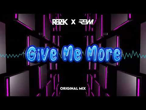 Repek & Rewi - Give Me More (Original Mix)
