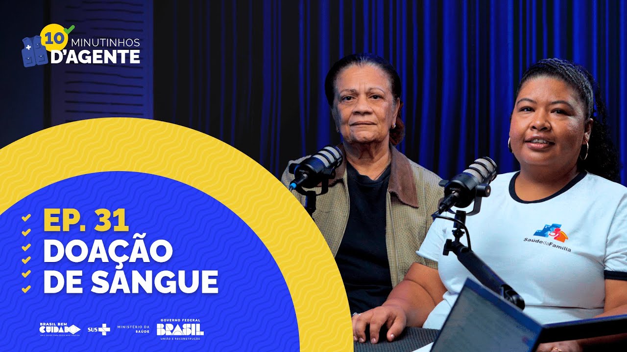 10 Minutinhos D’Agente - 31º Ep. Doação de Sangue