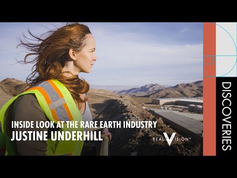 Inside Look At The Rare Earth Industry (w/Justine Underhill) | Discoveries | Real Vision™