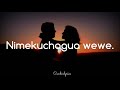 nimekuchagua wewe lyrics-bob budala