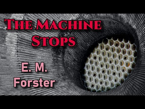 The Machine Stops by E. M. Forster - Full Audiobook with Full Cast