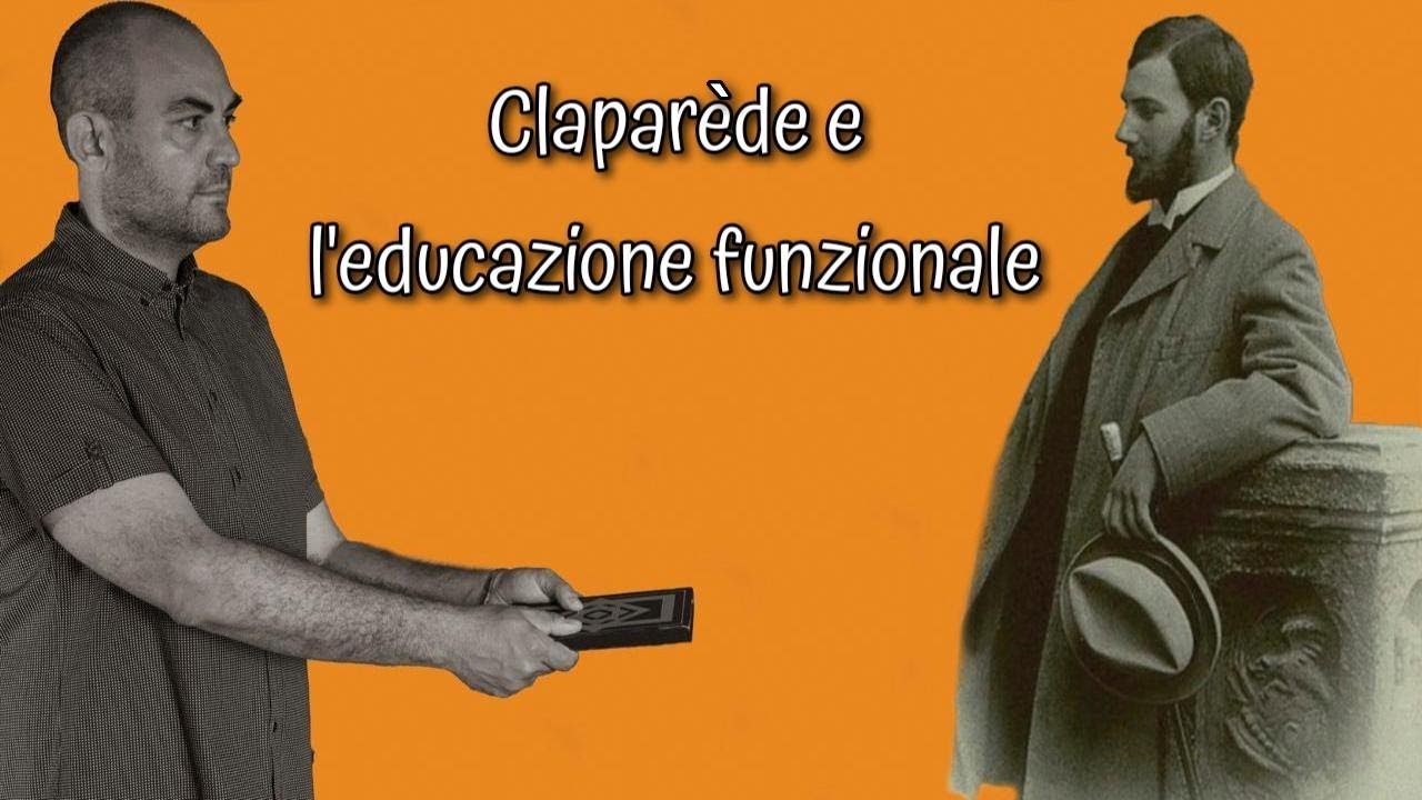 Claparède e l'educazione funzionale