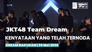 Download lagu JKT48 - KENYATAAN YANG TELAH TERNODA | DREAM BAKUDAN (LAST SHOW CHELSEA) (30 Mei 2026) mp3