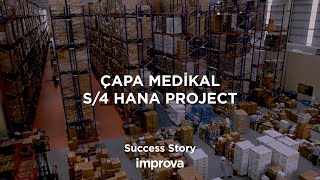 Çapa Medikal SAP S/4HANA Projesi - Başarı Hikayesi
