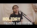 HOLIDAY Cover TASYA MARDISA PALING ENAK DI DENGAR