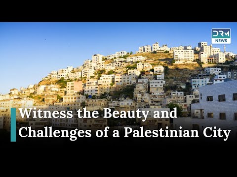 Nablus: Exploring a City Under Occupation | DRM News | AH1I