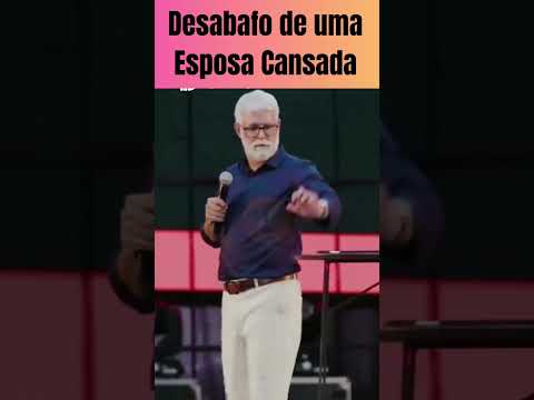 Desabafo de uma Esposa Cansada"