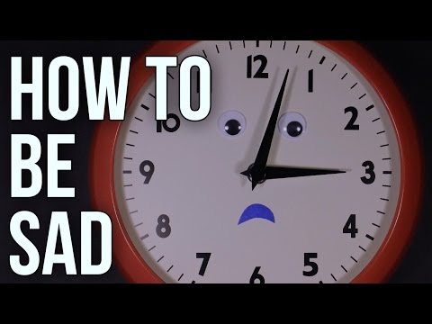 How to Be Sad