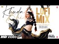 Ek Paheli Leela Khuda Bhi Lofi Mix Sunny Leone Mohit Chauhan Tony Kakkar DJ Moody