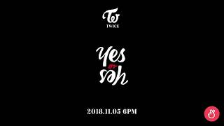 Download lagu TWICE -「YES or YES」Audio Teaser (THE 6TH MINI ALBUM) mp3 Download lagu TWICE -「YES or YES」Audio Teaser (THE 6TH MINI ALBUM) mp3