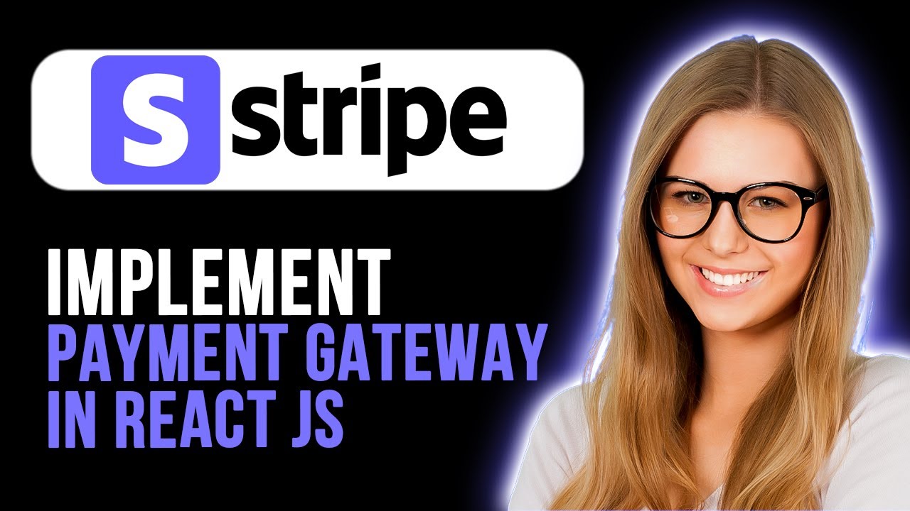 How To Implement Stripe Payment Gateway In React JS (Full Tutorial)