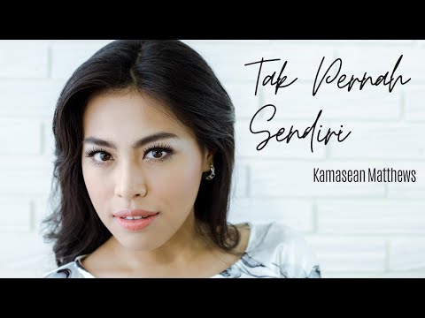Tak Pernah Sendiri - Kamasean Matthews [Official Music Video]