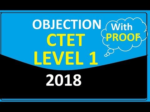 CTET ANSWER KEY | CHALLENGE WITH PROOF | PAPER- 1  इन Question पर  Objection लगेंगे Video