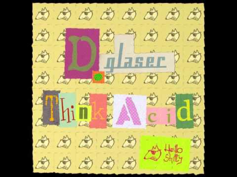 D.Glaser feat. Polosid - Think Acid