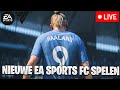 De nieuwe EA Sports FC spelen! | EA SPORTS FC LIVESTEAM