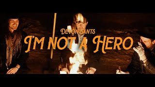 I&#39;m Not a Hero (Official Music Video)