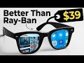 These Smart Glasses Are Better And Cheaper Than Ray Ban Meta