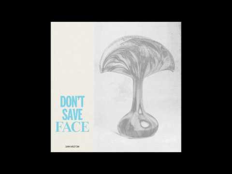 Sam Weston - Don't Save Face (Ross From Friends Remix)