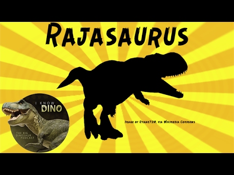 Rajasaurus: Dinosaur of the Day