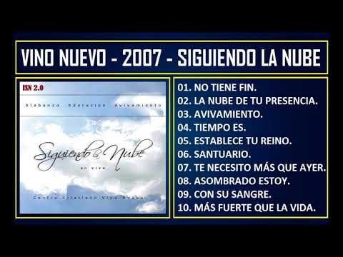 Vino nuevo - 2007 - Siguiendo la nube