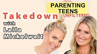 Cat & Nat Parenting Teens Unfiltered: Takedown with Laila Mickelwait
