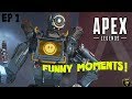 Apex Legends: Funny & Epic Moments Ep. 1