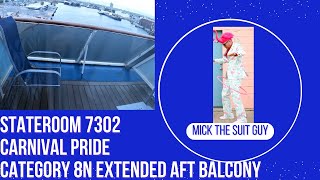 Cabin 7302 on Carnival Pride, a Category 8N Extended Aft Balcony