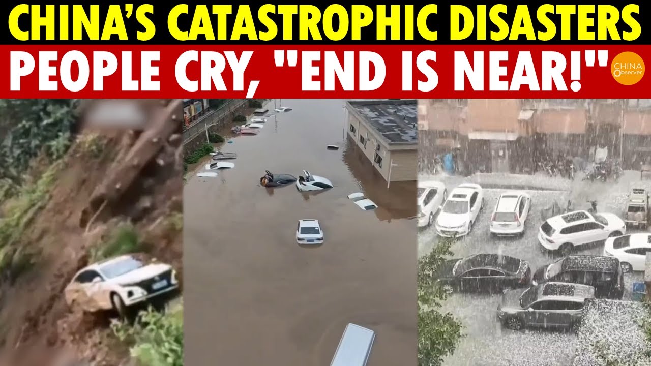 China Faces Disaster After Disaster: Earthquakes, Floods, Hail, People Cry Out, "The End Is Near!"