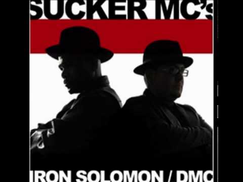 Iron Solomon / Sucker MCs / ft. DMC