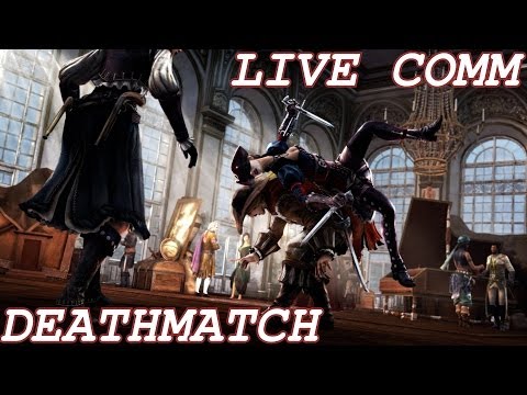 Episode 183 : Of course I wanted to lock that one \ Live Comm \ Deathmatch