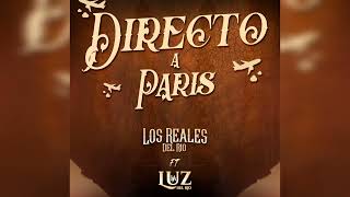Directo A Paris Lyrics English Translation