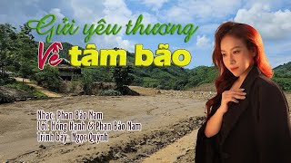 Gửi yêu thương về tâm bão