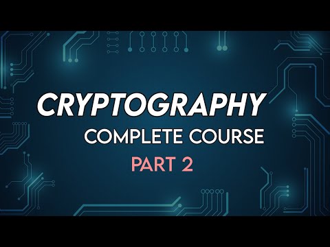 Cryptography Full Course Part 2
